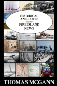 Historical Anecdotes from the Fire Island News book by Thomas McGann
